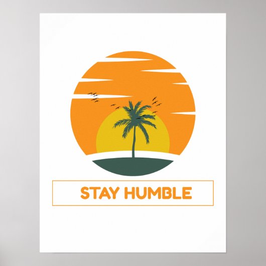 Stay Humble – Minimal Motivational Quote Design Poster (Voorkant)