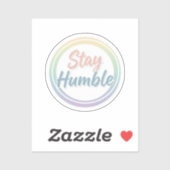 Stay Humble Pastel Quote Circle design  Sticker (Vel)