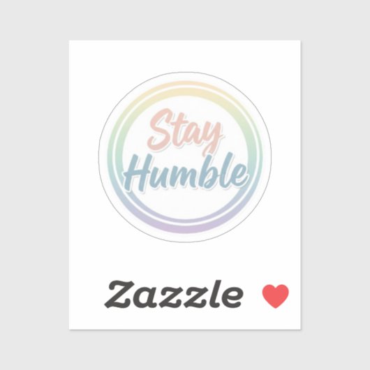 Stay Humble Pastel Quote Circle design  Sticker (Vel)