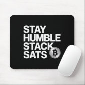 Stay Humble Stack Sats Muismat (Met muis)