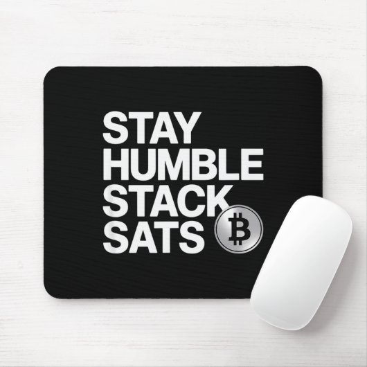 Stay Humble Stack Sats Muismat (Met muis)