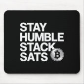 Stay Humble Stack Sats Muismat (Voorkant)