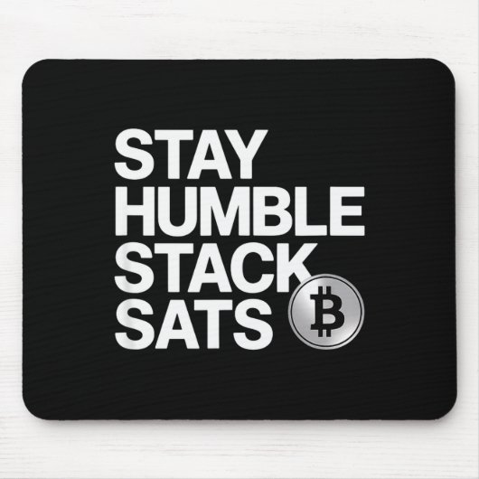 Stay Humble Stack Sats Muismat (Voorkant)