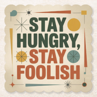 Stay Hungry, Stay Foolish Kartonnen Onderzetters