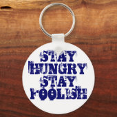 STAY HUNGRY STAY FOOLISH STEVE JOBS APPLE SLEUTELH SLEUTELHANGER (Voorkant)