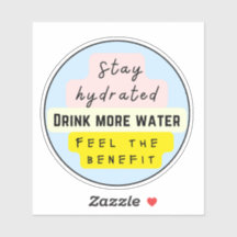 STAY HYDRATED DRINK MEER WATER