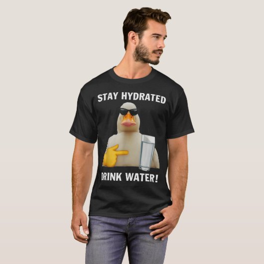 Stay Hydrated Drink Water Funny Meme Duck  T-shirt (Voorkant volledig)