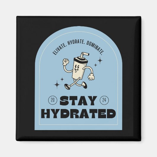Stay Hydrated Retro Kitchen Magnet (Voorkant)