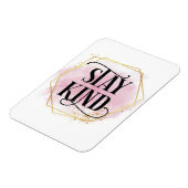 Stay Kind Magneet (Linkerzijde)