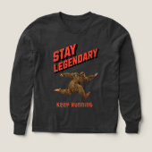 Stay Legendary, Keep Running Funny Bigfoot (Voorkant)
