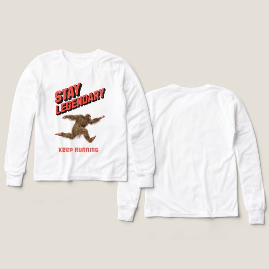 Stay Legendary, Keep Running Funny Bigfoot (Voorkant /achterkant)