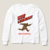 Stay Legendary, Keep Running Funny Bigfoot (Voorkant)