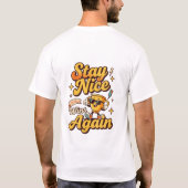 Stay Nice Wins Again Trofee Ontwerp T-shirt (Achterkant)
