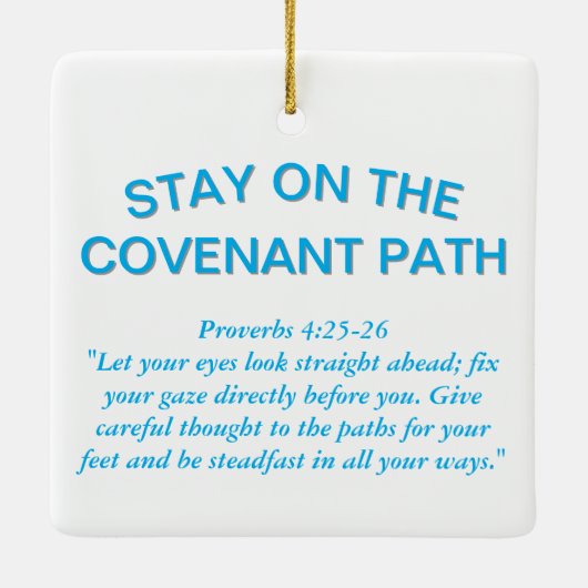 Stay on the Covenant Path Keramisch Ornament (Achterkant)