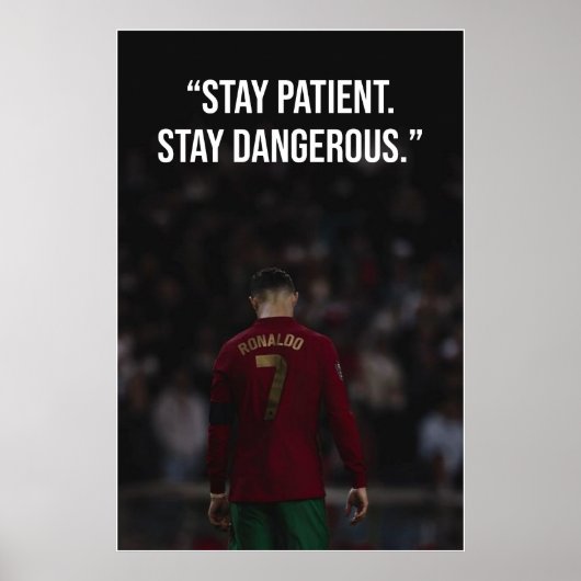 Stay Patient Stay Dangerous Motivation Poster (Voorkant)