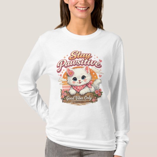 Stay Pawsitive Cat Long Sleeve T-Shirt (Voorkant)