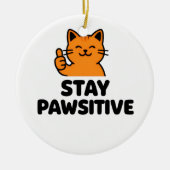 stay pawsitive cute Ginger cat ornament (Voorkant)