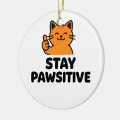stay pawsitive cute Ginger cat ornament (Links)