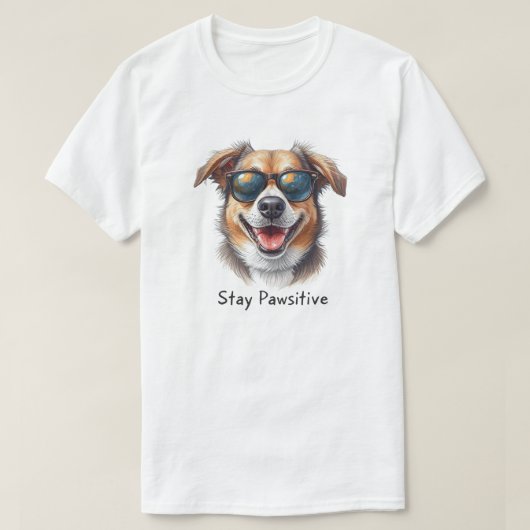 Stay Pawsitive Funny Dog Shirt (Design voorkant)