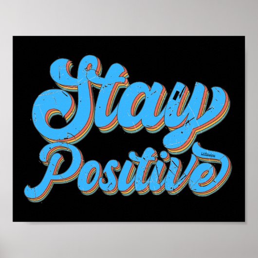 STAY POSITIVE 70's typografische retro-design Poster (Voorkant)