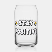 Stay Positive Blikvorm Glas (Achterkant)