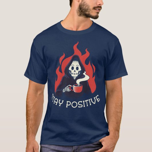 Stay Positive Death Drinking Coffee by Tobe Fonsec T-shirt (Voorkant)