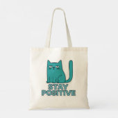 Stay Positive – Funny Bad Mood Cat Quote Design Tote Bag (Achterkant)