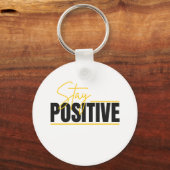 Stay Positive Keychain – Daily Motivation in Your (Voorkant)