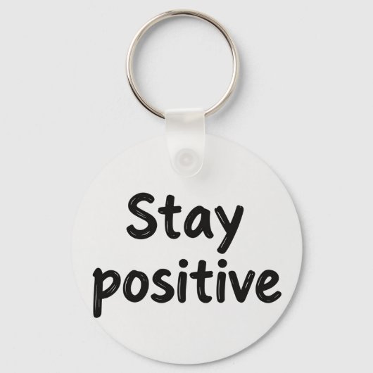 Stay positive keys sleutelhanger (Voorkant)