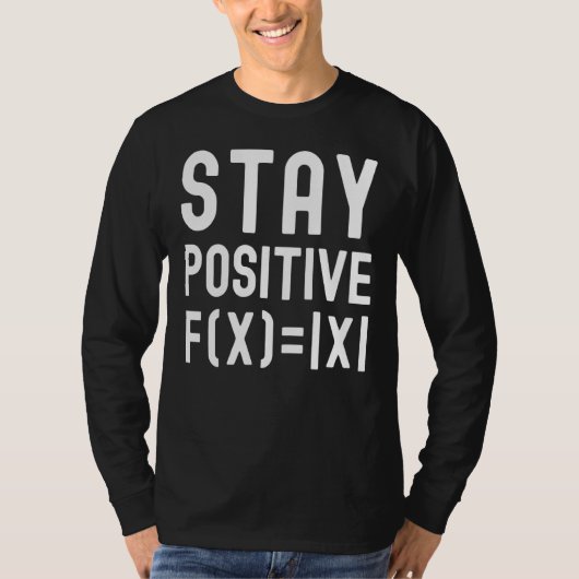 Stay Positive Math Equation Kids Math Math Kids T-shirt (Voorkant)