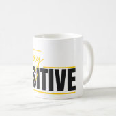 Stay Positive Mug – Start Your Day with a Message Koffiemok (Voorkant rechts)