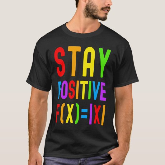 Stay Positive  Rainbow Math  Kids Math Math Kids T-shirt (Voorkant)