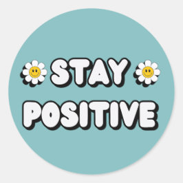 Stay Positive Ronde Sticker