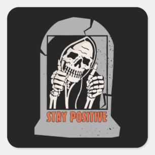 STAY POSITIVE SKELETON VIERKANTE STICKER
