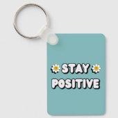 Stay Positive Sleutelhanger (Voorkant)