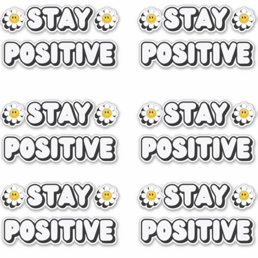 Stay Positive Sticker (Voorkant)