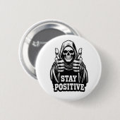 Stay Positve Ronde Button 5,7 Cm (Voorkant /achterkant)