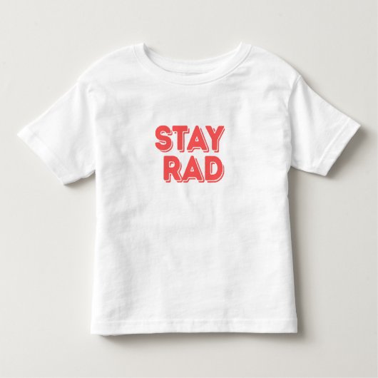 Stay Rad Kinder Shirts (Voorkant)