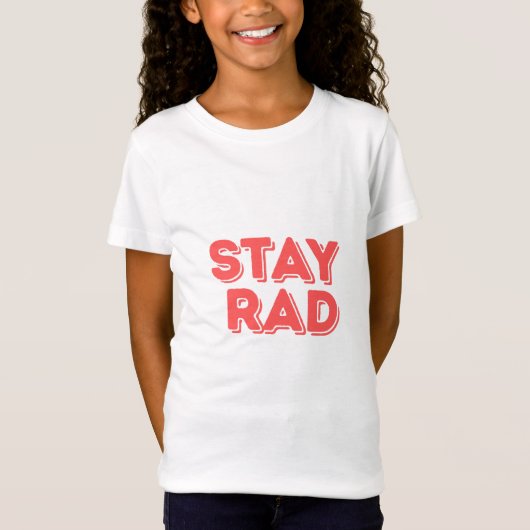 Stay Rad T-shirt (Voorkant)
