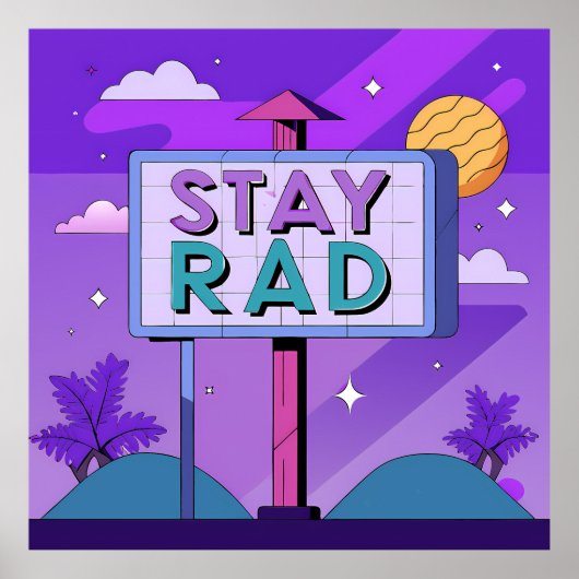 "Stay Rad" Vaporwave Sunset Scene Poster (Voorkant)