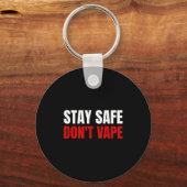 Stay Safe Don't Vape Anti-vang  Sleutelhanger (Voorkant)