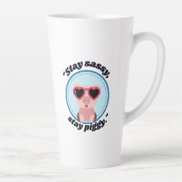 Stay Sassy Pig Quote Latte Mok