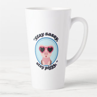 Stay Sassy Pig Quote Latte Mok