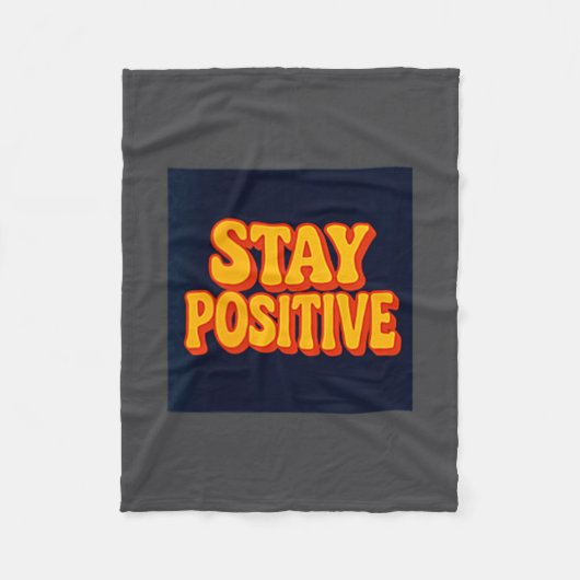 Stay Sitive Motivational Retro Tygraphy  Fleece Deken (Voorkant)