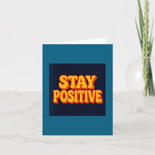 Stay Sitive Motivational Retro Tygraphy Kaart (Voorkant)