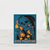 Stay Sitive Skeleton Halloween Motivational Funny  Kaart (Voorkant)