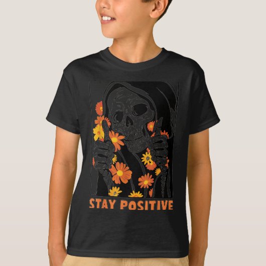 Stay Sitive Skeleton Halloween Motivational Funny  T-shirt (Voorkant)