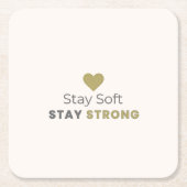 Stay Soft Stay Strong Minimal Motivational Coaster Kartonnen Onderzetters (Voorkant)