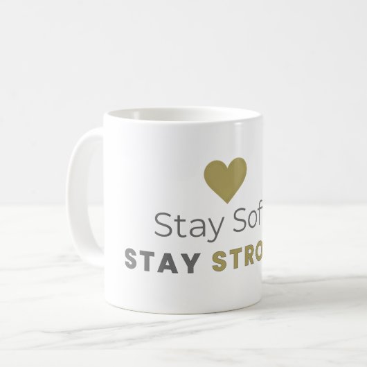 Stay Soft Stay Strong Minimal Motivational Mug Koffiemok (Voorkant links)