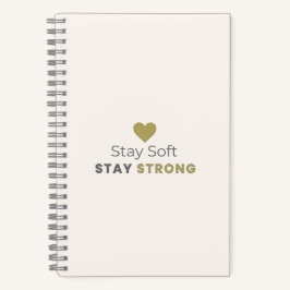 Stay Soft Stay Strong Minimal Motivational Noteboo Notitieboek